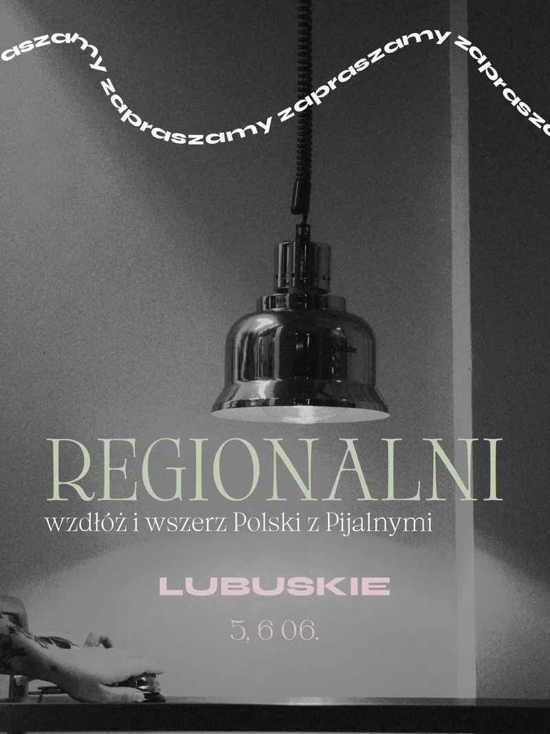 Plakat cyklu Regionalni — weekend z kuchnią lubuską w Pijalnych